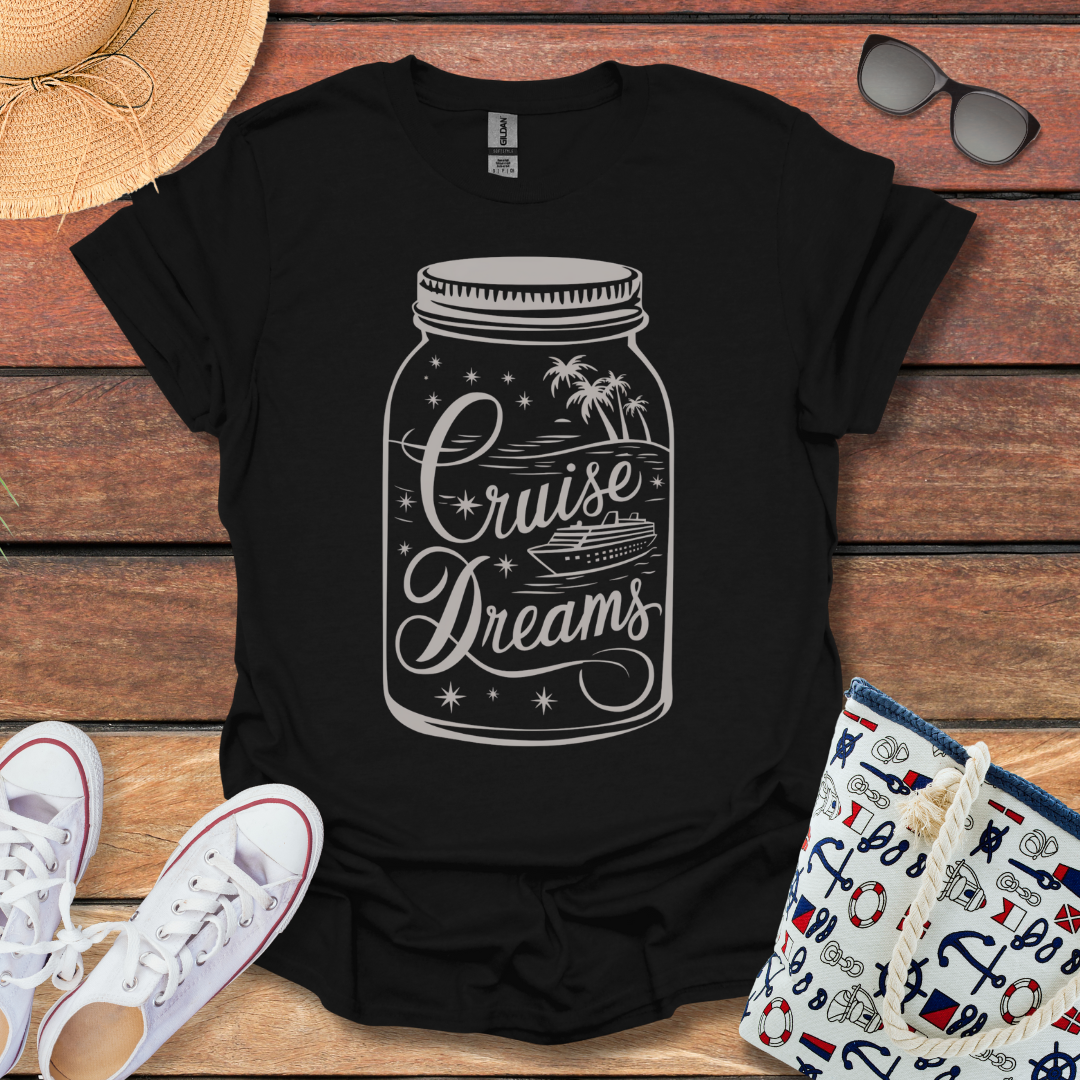 Cruise Dreams in a Mason Jar T-shirt