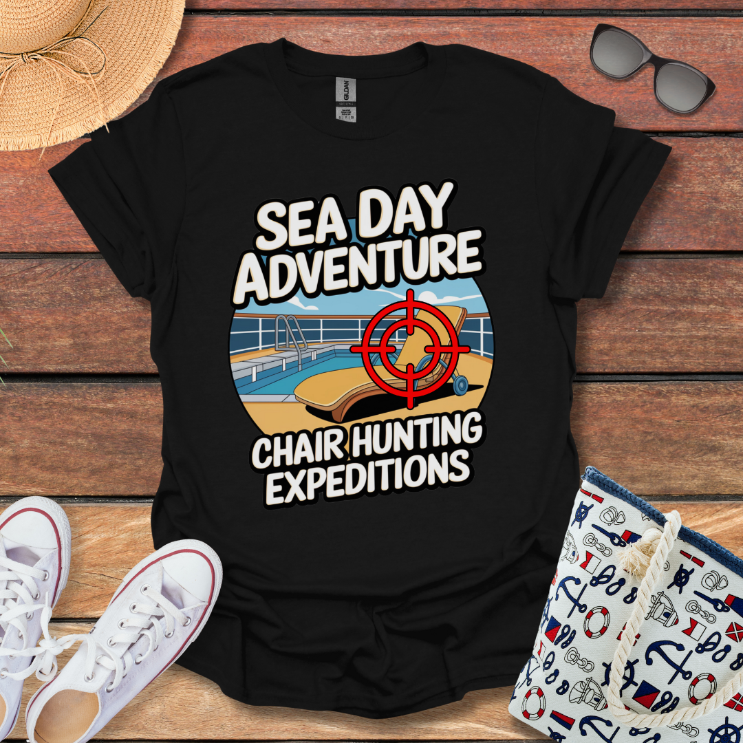 Sea Day Adventure, Chair Hunting Expeditions T-shirt