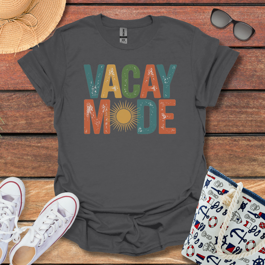 Vacay Mode T-shirt