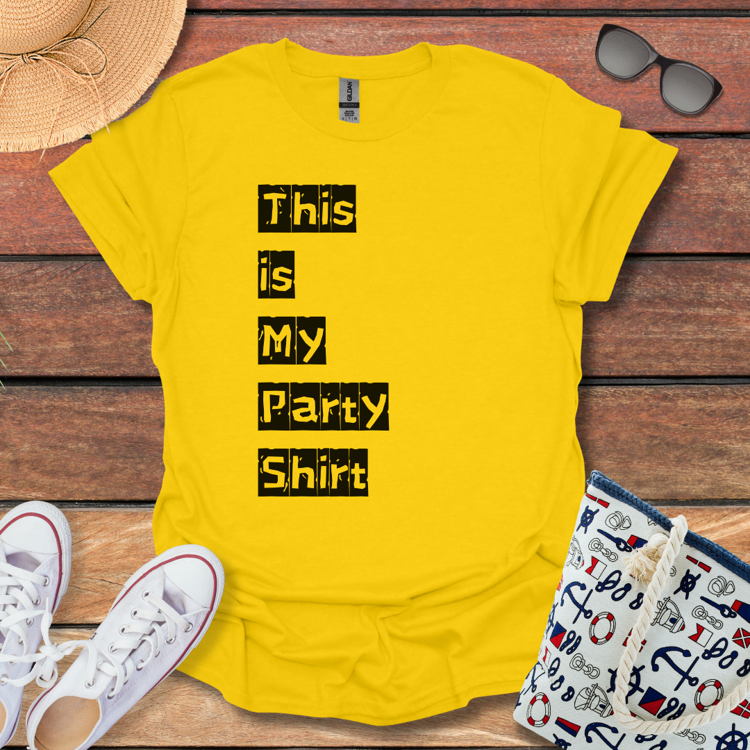 This is my Party Shirt T-shirt