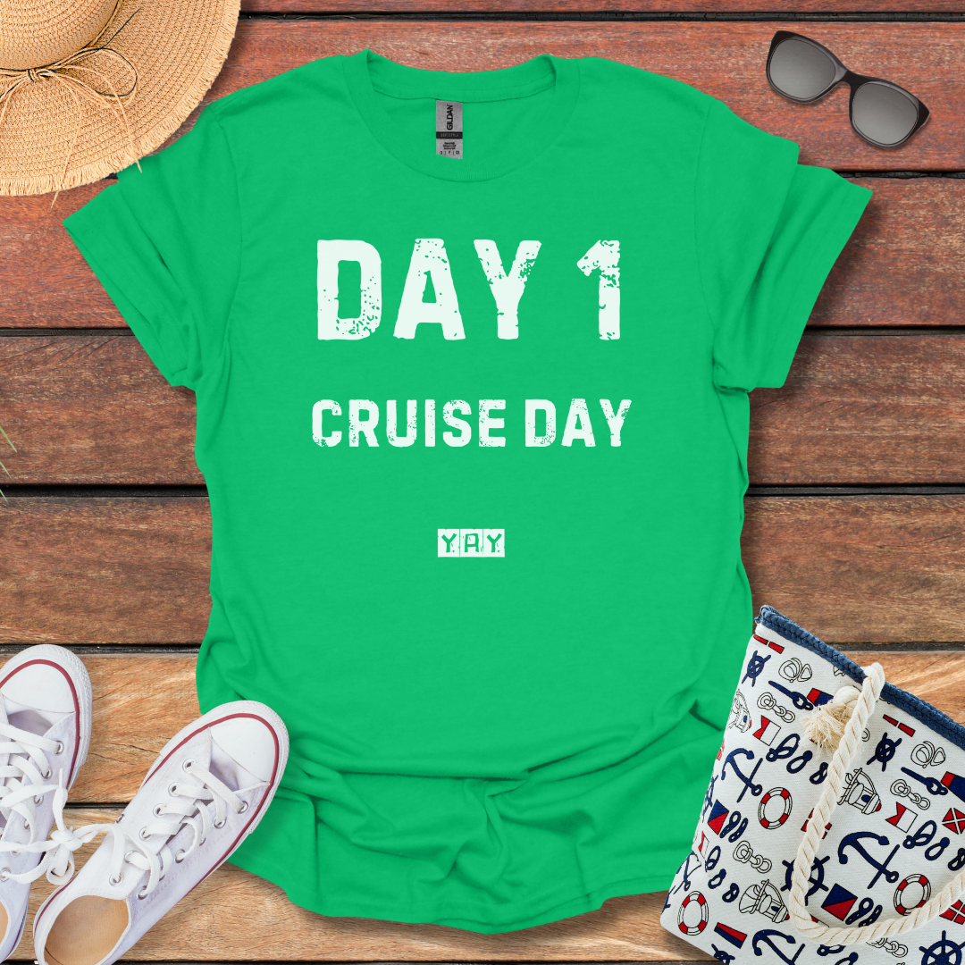 Day 1 Cruise Day T-shirt