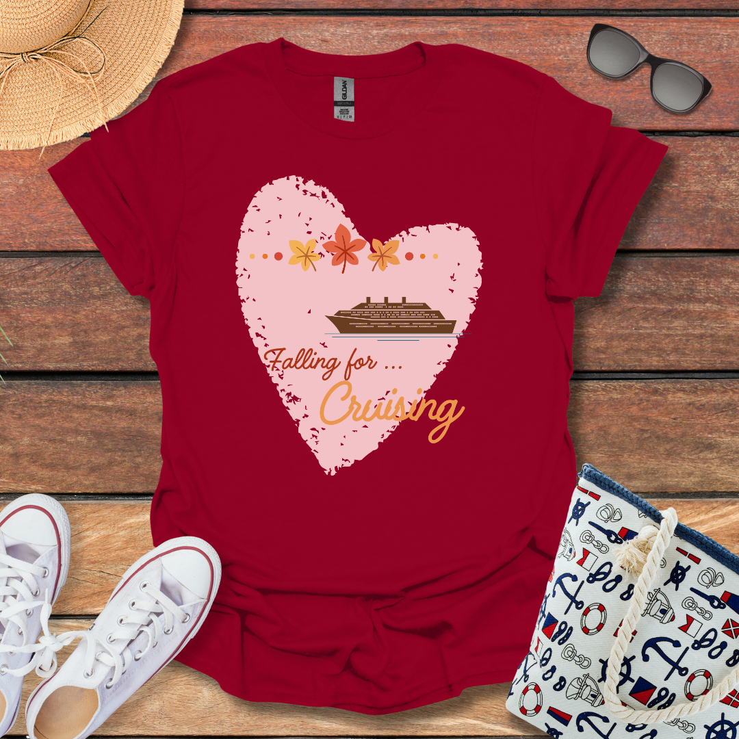 Falling for Cruising T-shirt