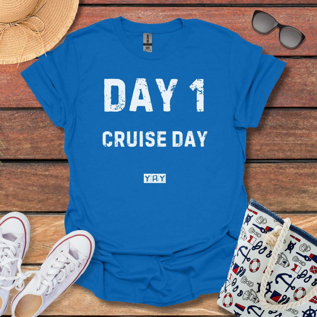 Day 1 Cruise Day T-shirt