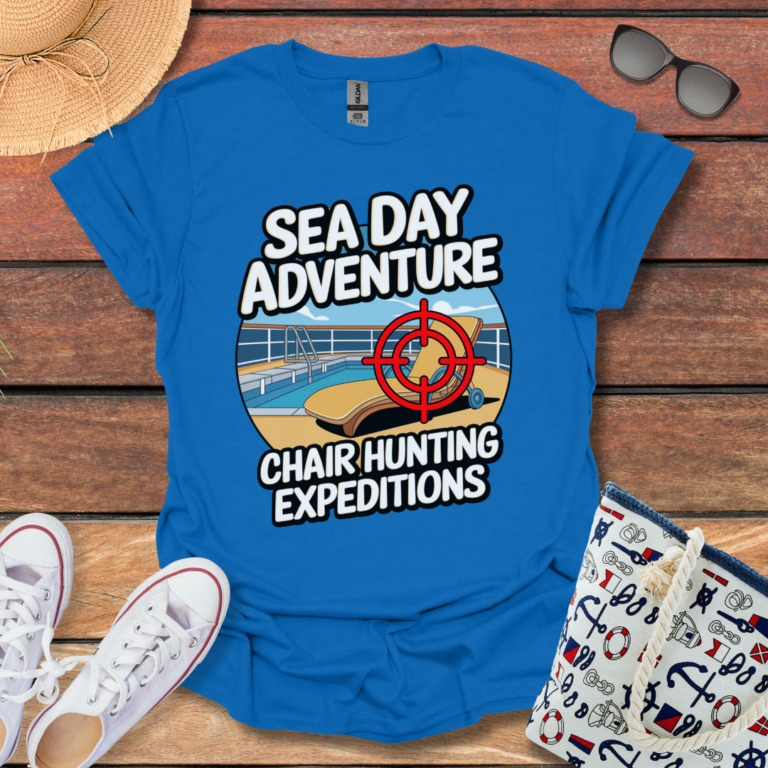 Sea Day Adventure, Chair Hunting Expeditions T-shirt