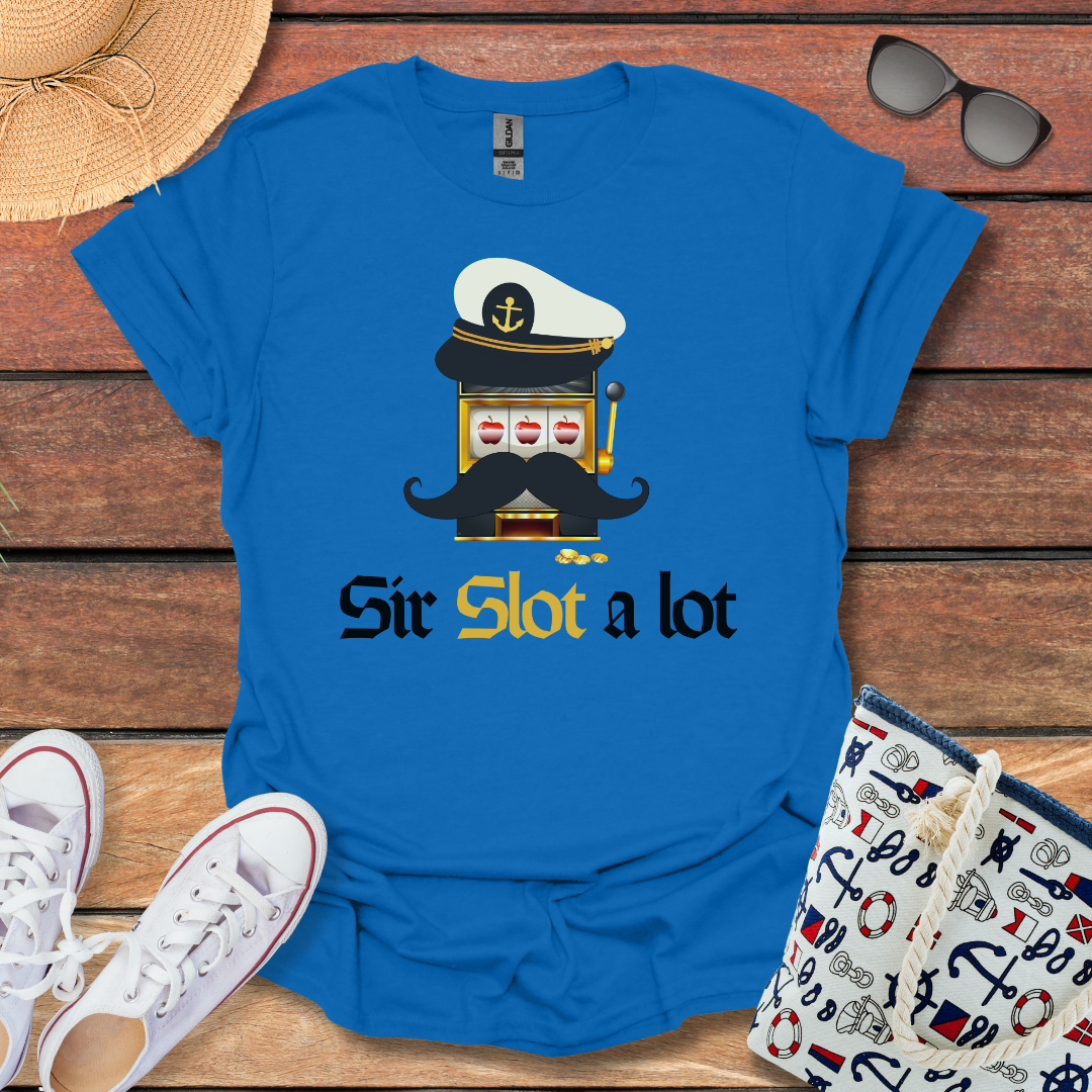 Sir Slot-A-Lot T-shirt