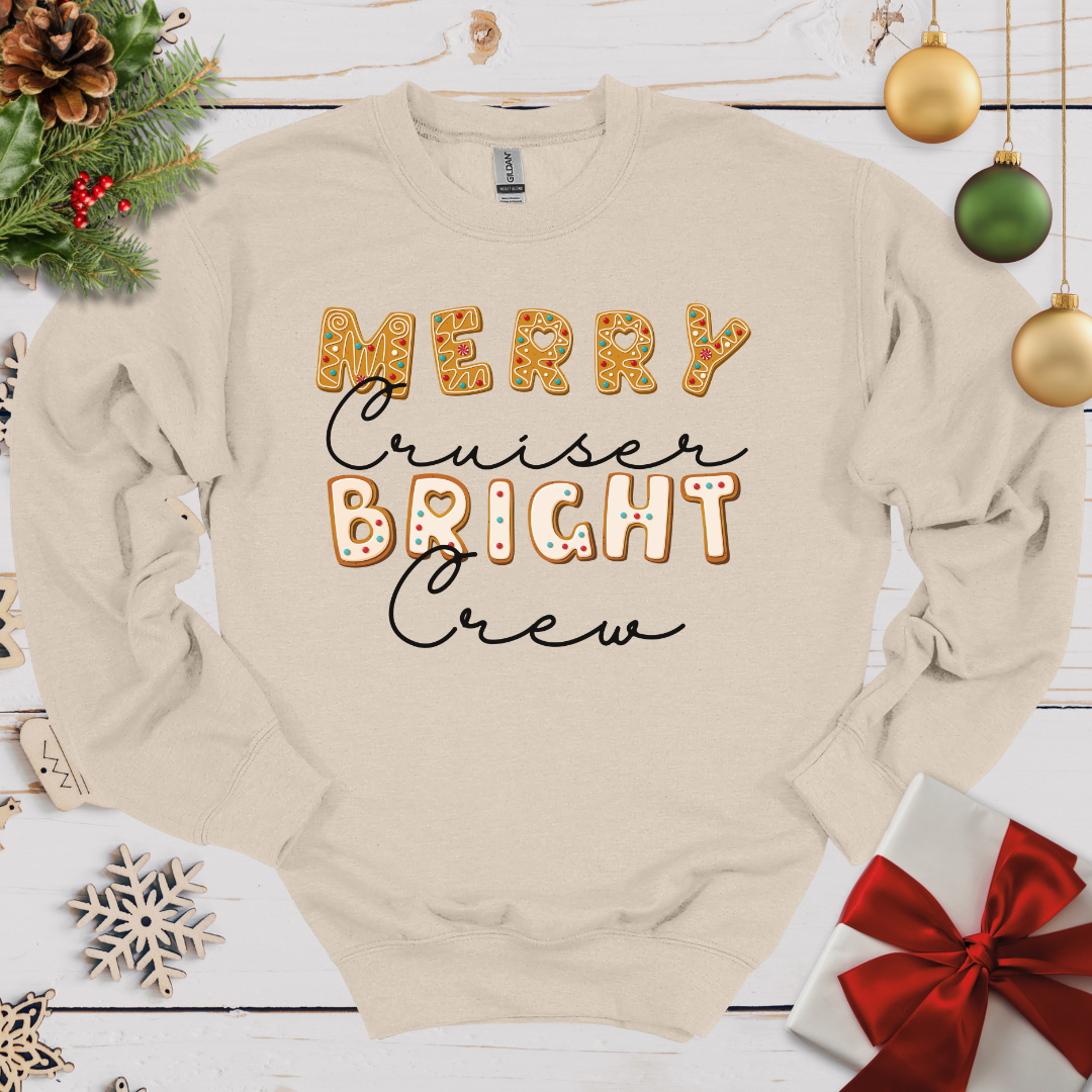 Merry Cruiser Bright Crew Cookies Sweatshirt