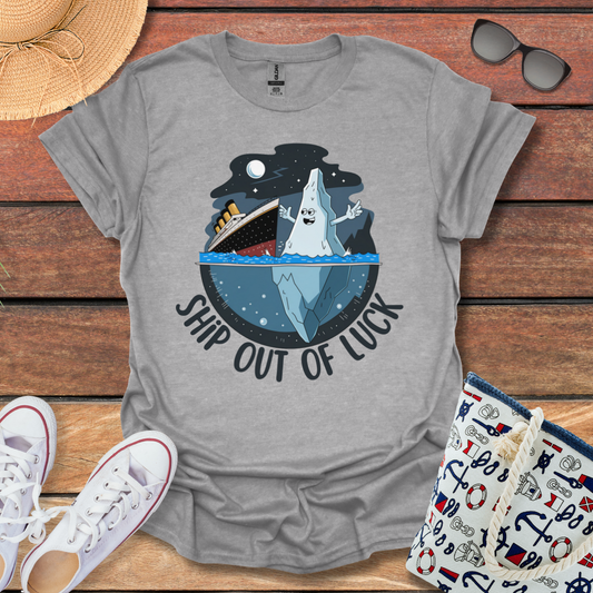 Ship Out of Luck T-shirt