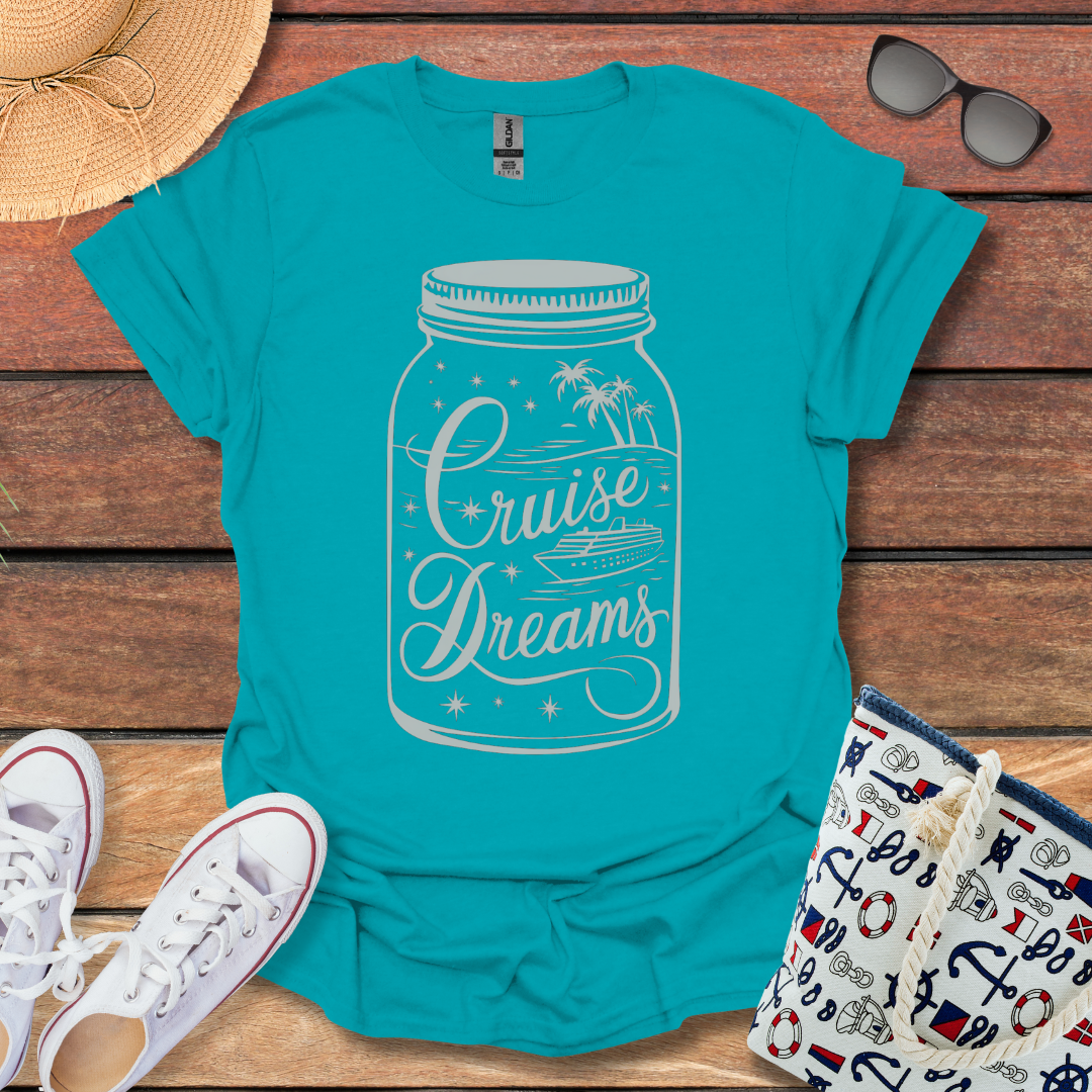 Cruise Dreams in a Mason Jar T-shirt